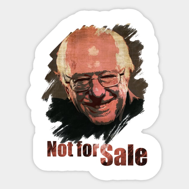 Bernie Sanders Not For Sale Sticker by politicalmerch